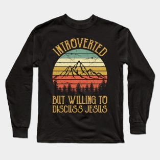 Vintage Christian Introverted But Willing To Discuss Jesus Long Sleeve T-Shirt